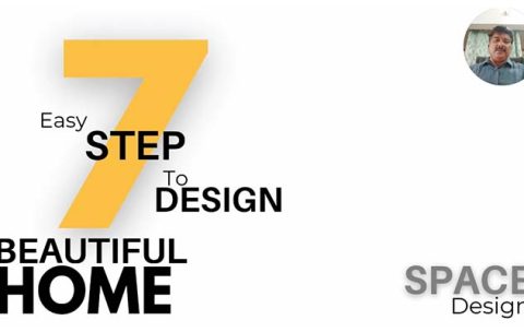 7 Easy Step To Design Beuatiful Home- Space Design 680 by 400