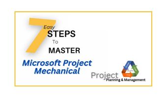 7 Easy Step To Master Microsoft Project- Mechanical